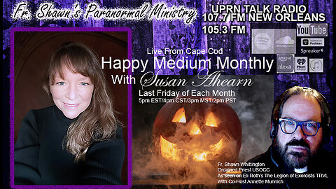A Special Halloween 'Happy Medium Monthly' w/ "SUSAN AHEARN"!
