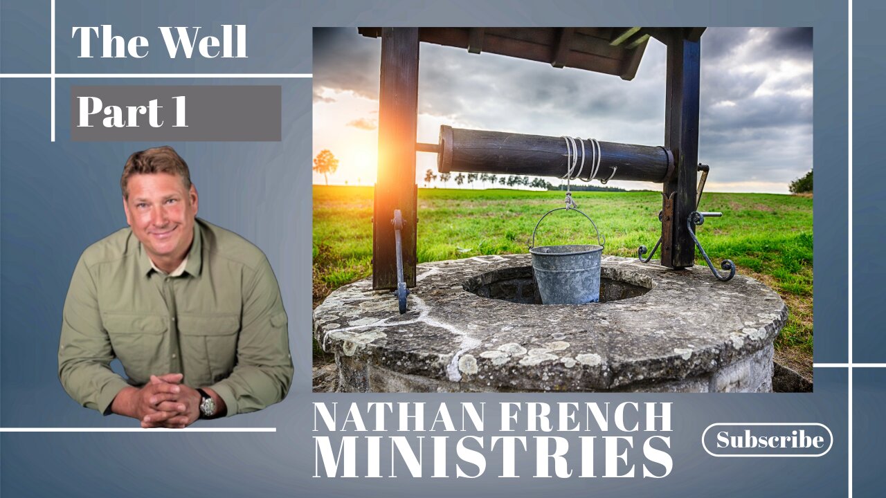 Nathan French: The Well Part 1
