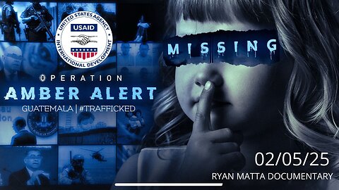 Operation Amber Alert Guatemala | Ryan Matta Documentary