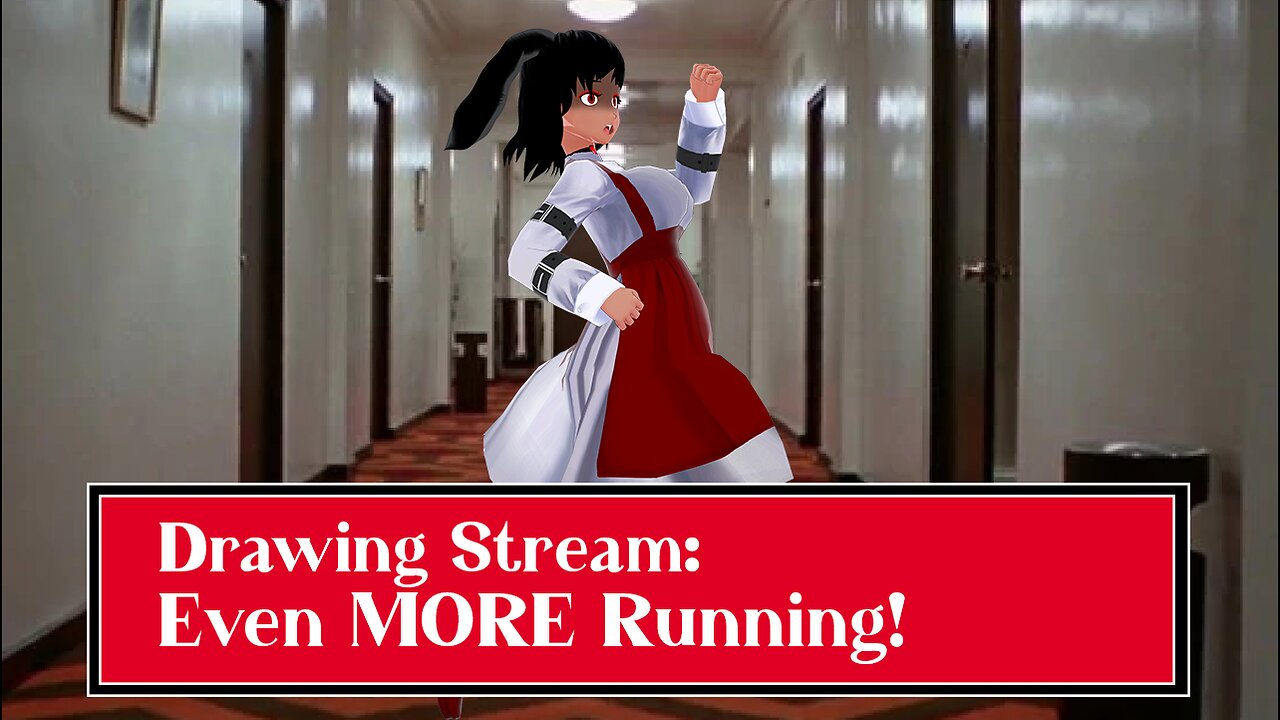 Drawing Stream: Even MORE Running!