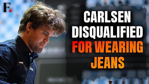 Magnus Carlsen Disqualified from Rapid & Blitz Chess Championship For Violating FIDE Dress Code