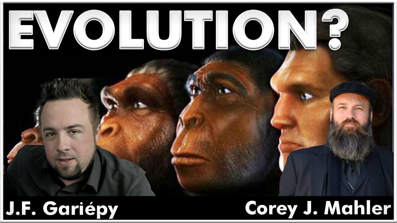 Evolution? Feat. Jean-François Gariépy & Corey J. Mahler