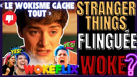 STRANGER THINGS MASSACRÉE : LES FANS PUNISSENT LE WOKISME DE NETFLIX !