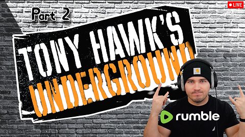 Tony Hawks Underground Story Mode |Big Chillin