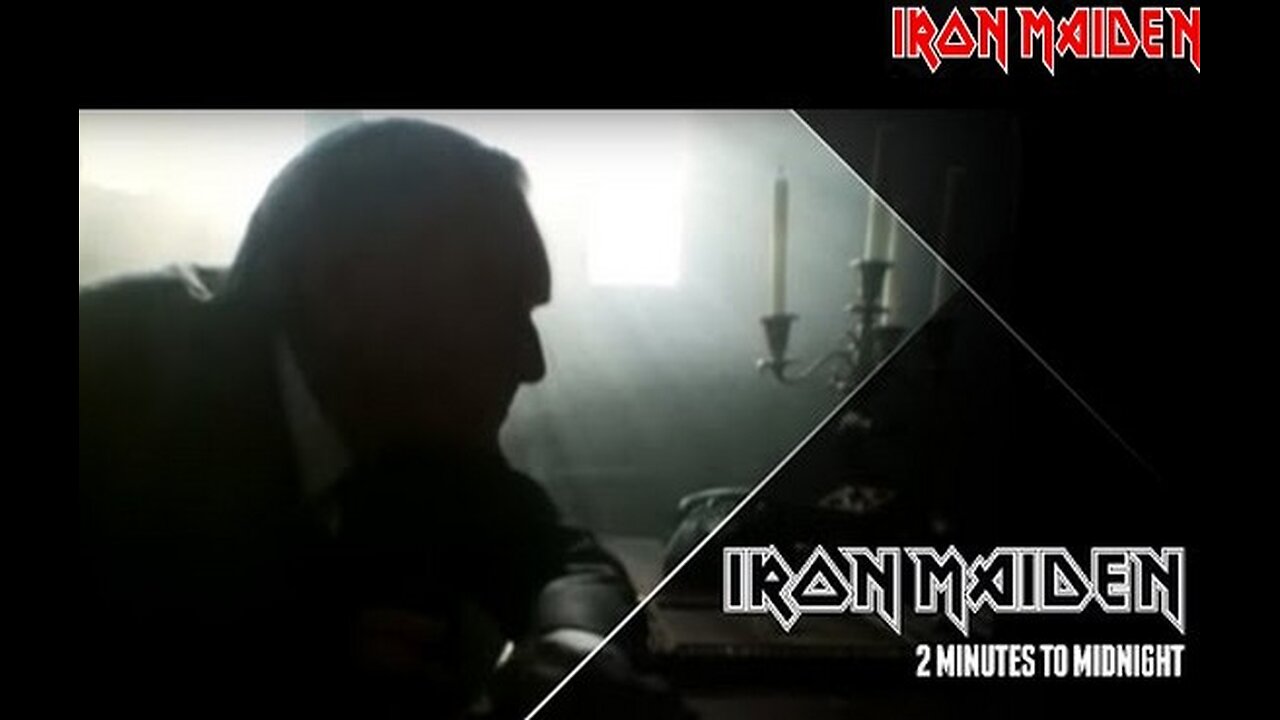 Iron Maiden 2 Minutes To Midnight ( Video )