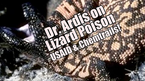 在2025年2月7日的B2T節目中，Dr. Ardis深入探討蜥蜴毒素的神秘世界🦎，並揭露USAID與化學凝結尾的驚人關聯🌐