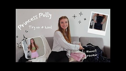 PRINCESS POLLY TRY ON, HAUL, + HONEST REVIEW