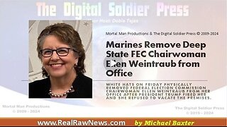 Marines Remove Deep Stater FEC Chairwoman Ellen Weintraub from her DC Office