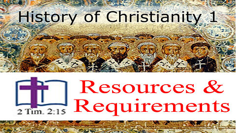 History of Christianity 1 - 00b: Resources & Activities