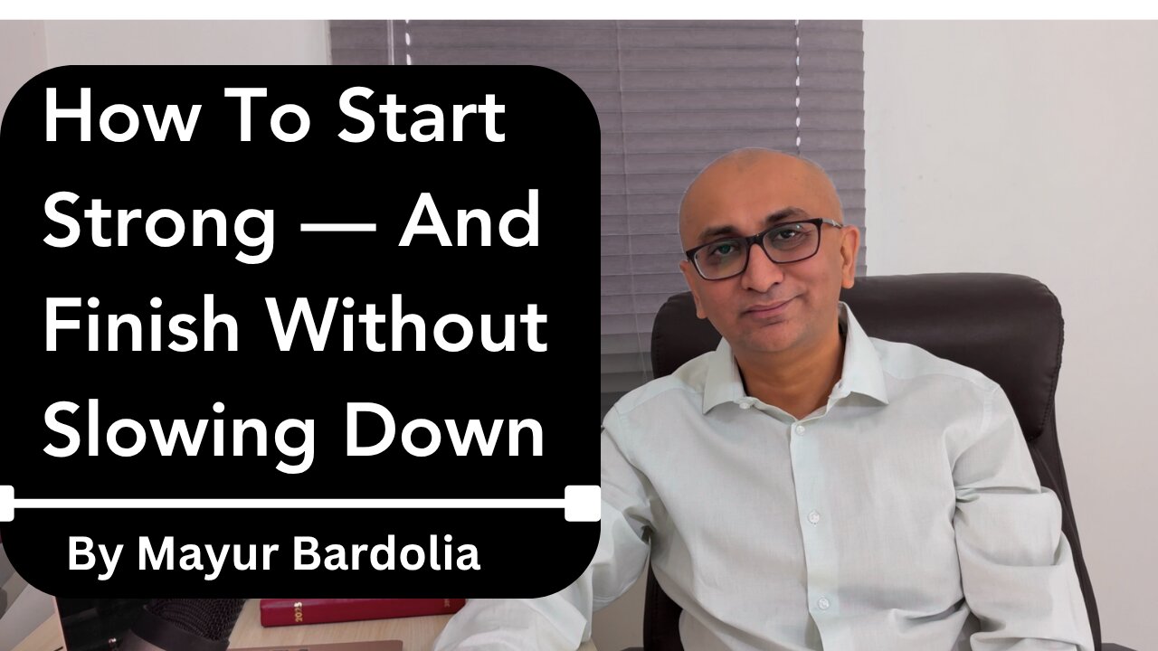 How to start strong — and finish without slowing down
