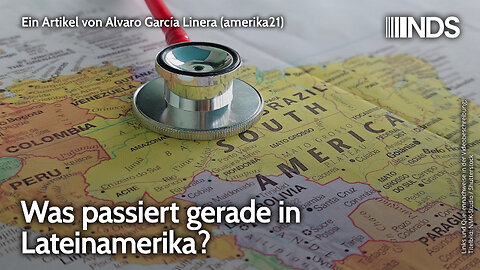 Was passiert gerade in Lateinamerika? | amerika21 | NDS-Podcast