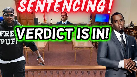 VERDICT is in! Sean ‘Diddy’ Combs Sentencing Hearing | Judge Reads Final Verdict