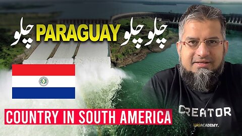 Let's Go to Paraguay | چلو چلو پیرا گواۓ چلو | Job in Paraguay | Work in Paraguay