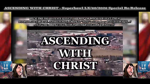 ASCENDING WITH CHRIST - Superbowl LX/60/2026 Special Re-Release