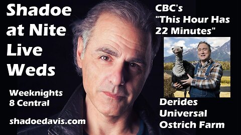 Oct. 15th/2025- CBC Makes Fun of Universal Ostrich, Liberals Walking Back Gun Confiscation?