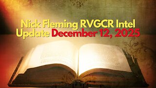Nick Fleming RVGCR Intel Update December 12, 2025