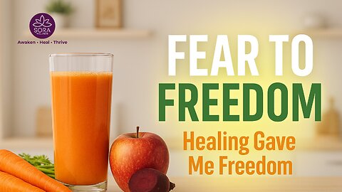 From Fear to Freedom