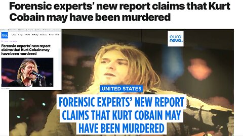 Forensic experts’ new report claims that Kurt Cobain may have been murdered