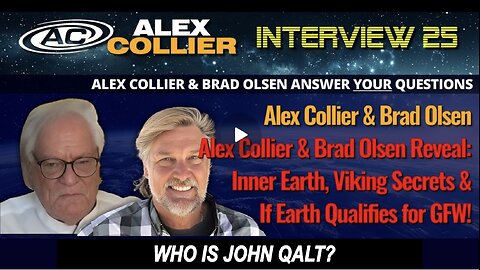 Alex Collier & Brad Olsen Reveal: Inner Earth, Viking Secrets & If Earth Qualifies for GFW!