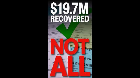 They Recovered $19.7M. But $5.9M Is Gone Forever
