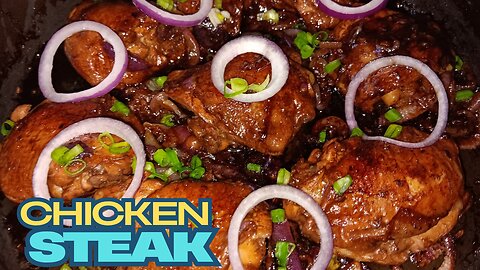 Chicken Steak (Filipino Style)