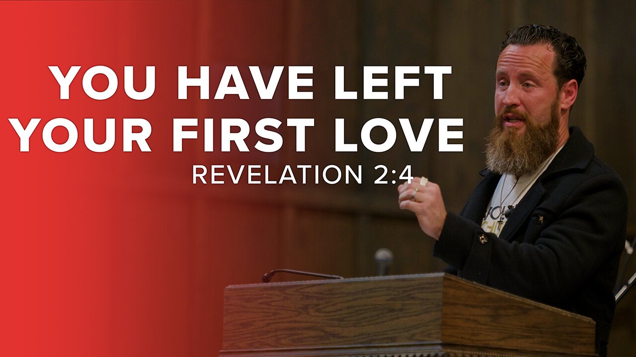 You Have Left Your First Love