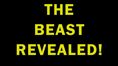 Who Is The Beast of Revelation?