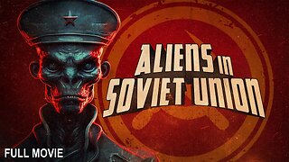 Aliens in Soviet Union (2023) documentary