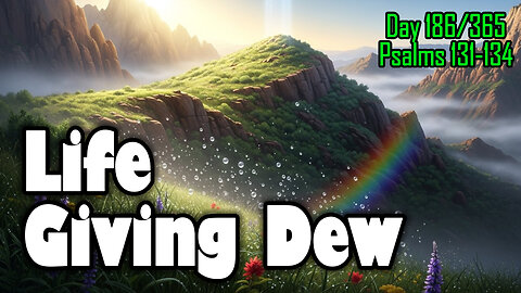 Day 186/365 - The Weaned Child, The Oath, and The Night Watch #bible #psalms