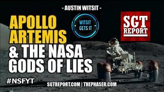 SGT Report APOLLO, ARTEMIS & THE NASA GODS OF LIES