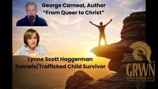 From Queer to Christ: George Carneal Exposes the Truth About LGBTQ, Schools & God’s Plan