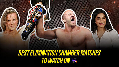 Elimination Chamber's Iconic Matches @WWE