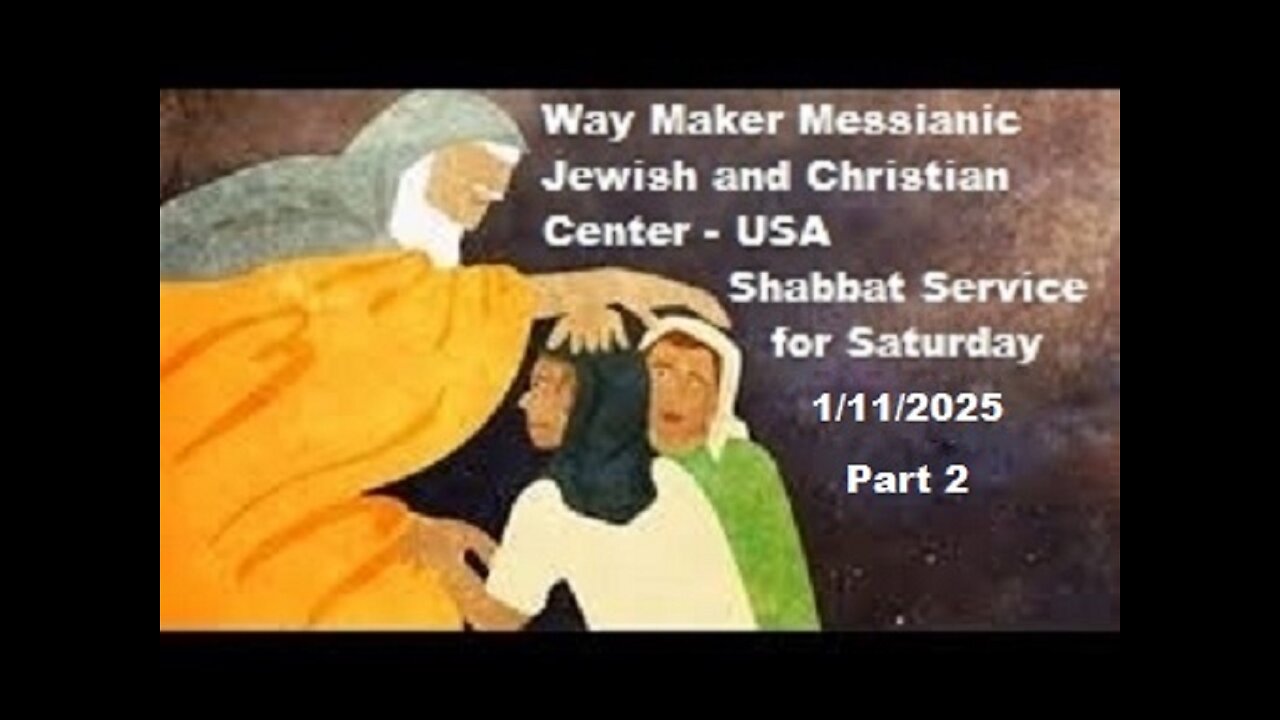 Parashat Vayechi - Shabbat Service for 1.11.25 - Part 2