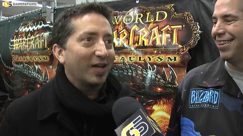 World of Warcraft: Cataclysm - Gary Platner and John Lagrave Interview