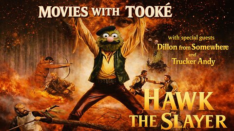 Movies with Tookè: Hawk the Slayer