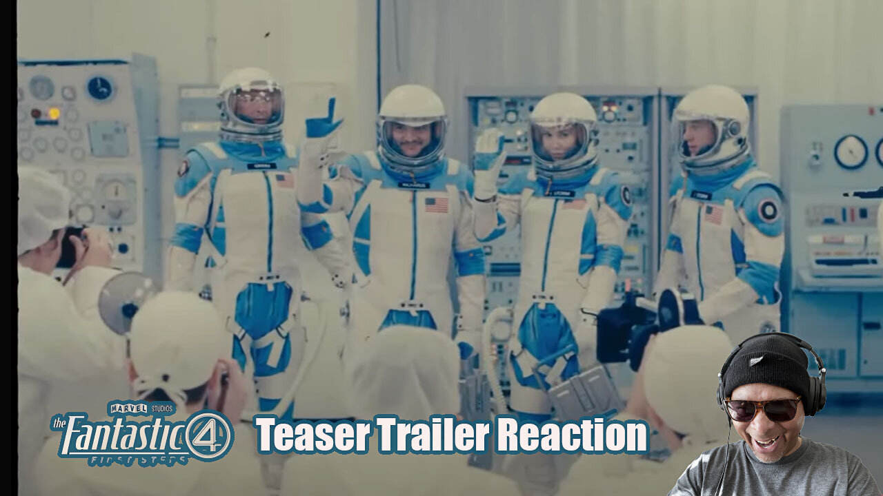 Marvel Studios - The Fantastic Four: Teaser Trailer Reaction!