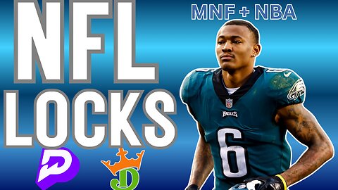 MNF + NBA BEST BETS - TOP PLAYER PROPS (12-4 RUN)