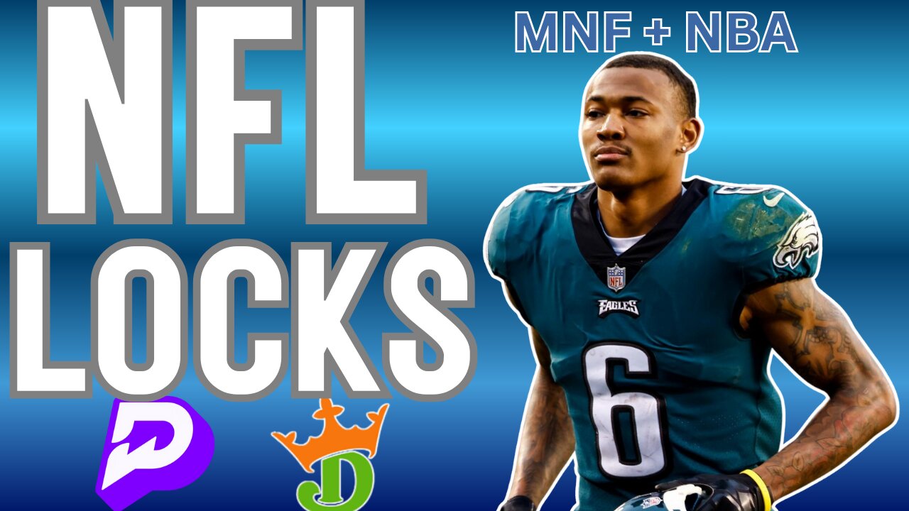 MNF + NBA BEST BETS - TOP PLAYER PROPS (12-4 RUN)