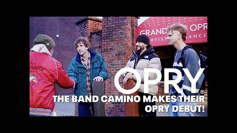 The Band Camino Makes Grand Ole Opry Debut!