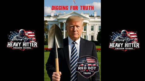 RED DOT TRUTH- Digging for TRUTH
