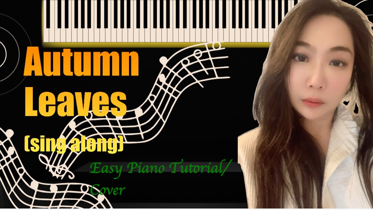 Autumn Leaves PIANO Solo and Sing Along Easy Tutorial Cover