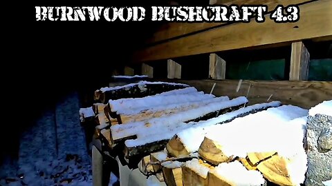 BURNWOOD BUSHCRAFT 4.3 - Overnight Camp in Winter Weather