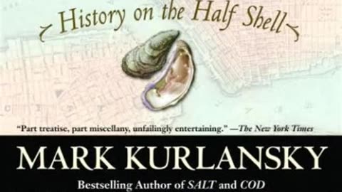 The Big Oyster - History on the Half Shell by Mark Kurlansky | Summary