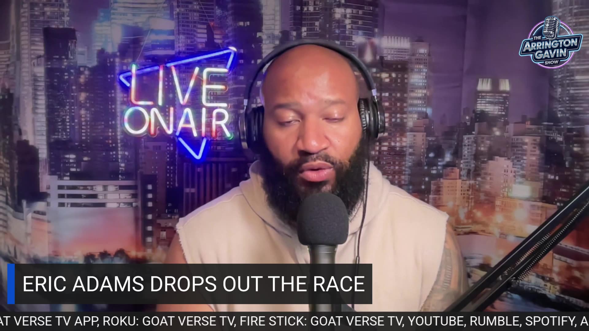 The Arrington Gavin Show ERIC ADAMS DROPS OUT THE RACE