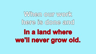 Never Grow Old 3 Verses