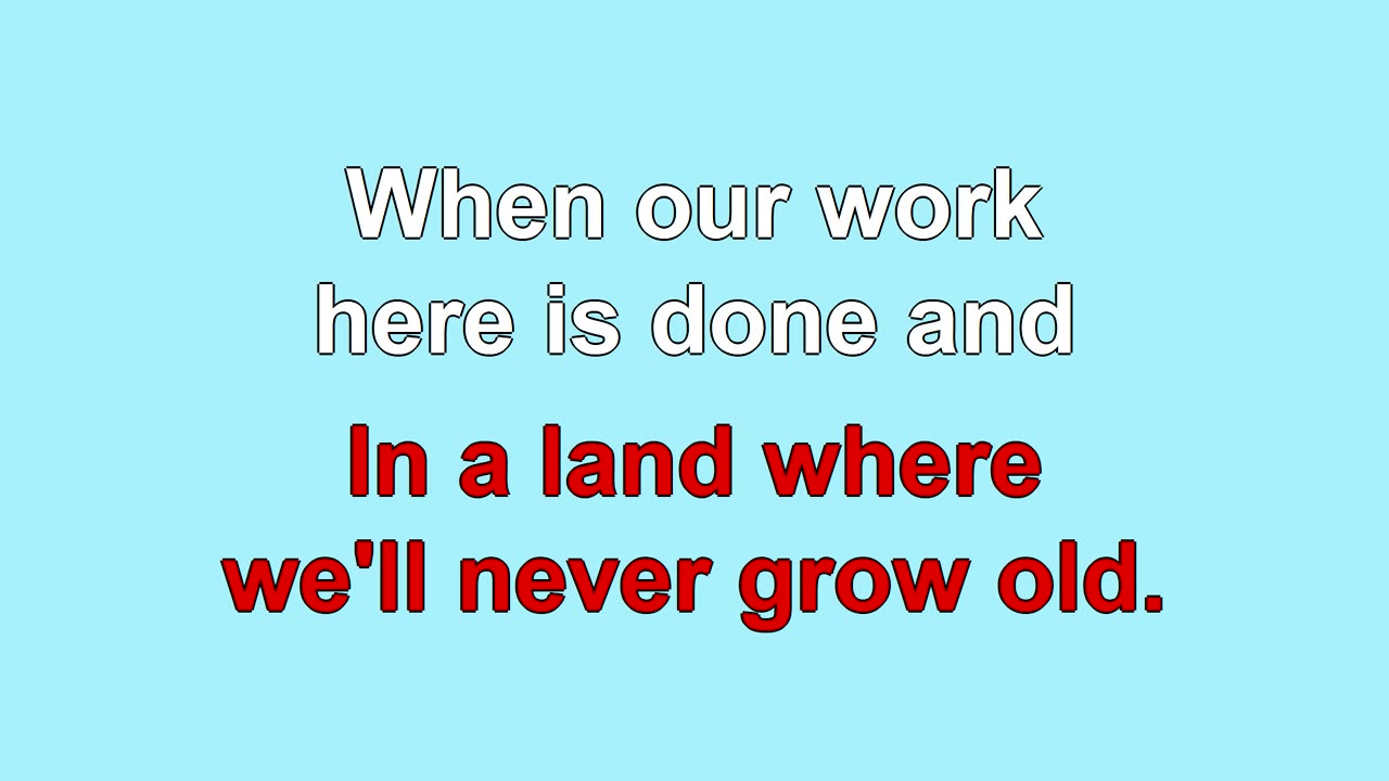 Never Grow Old 3 Verses