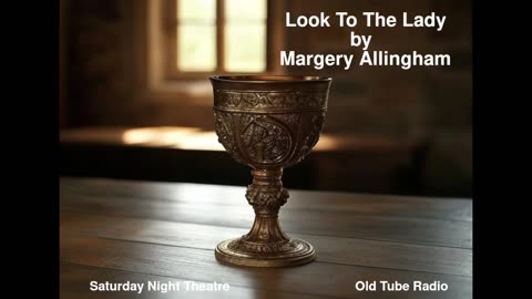 Look To The Lady by Margery Allingham