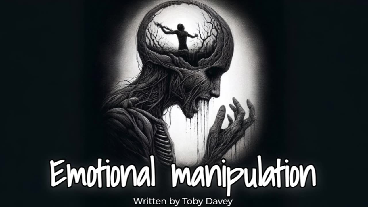 Emotional manipulation