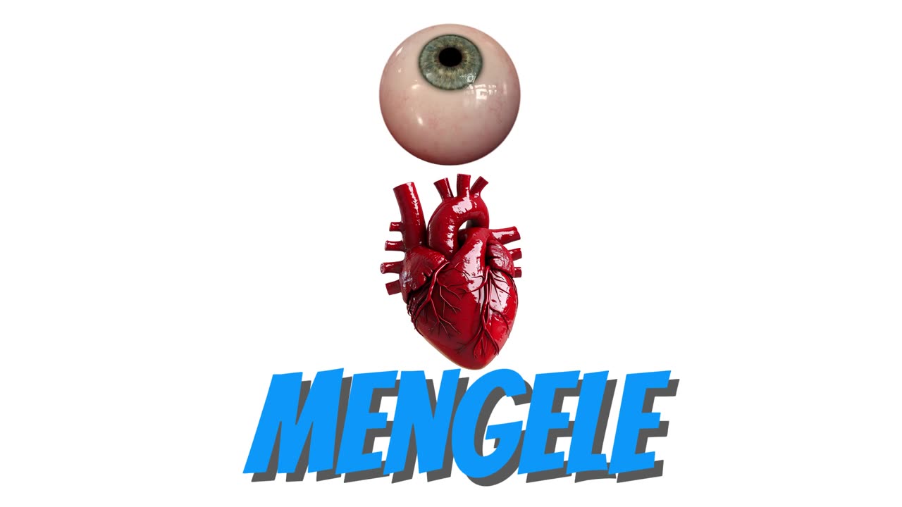 Eye Heart Mengele