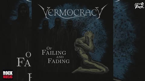 Vermocracy - Of Failing and Fading (2026)